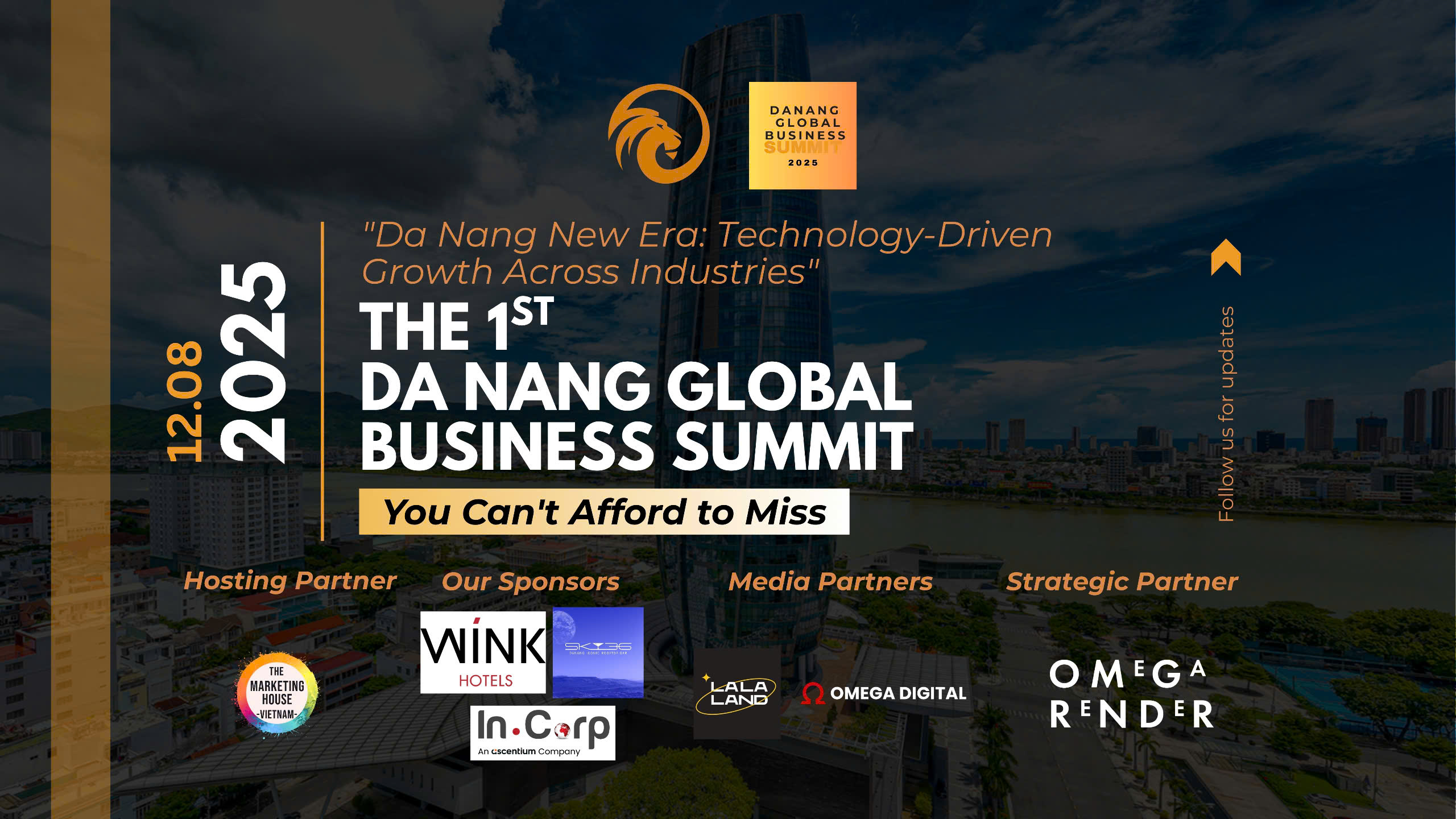 DIỄN ĐÀN KINH DOANH TOÀN CẦU ĐÀ NẴNG 2025: ĐÀ NẴNG - KỶ NGUYÊN MỚI- BỨT PHÁ BẰNG CÔNG NGHỆ